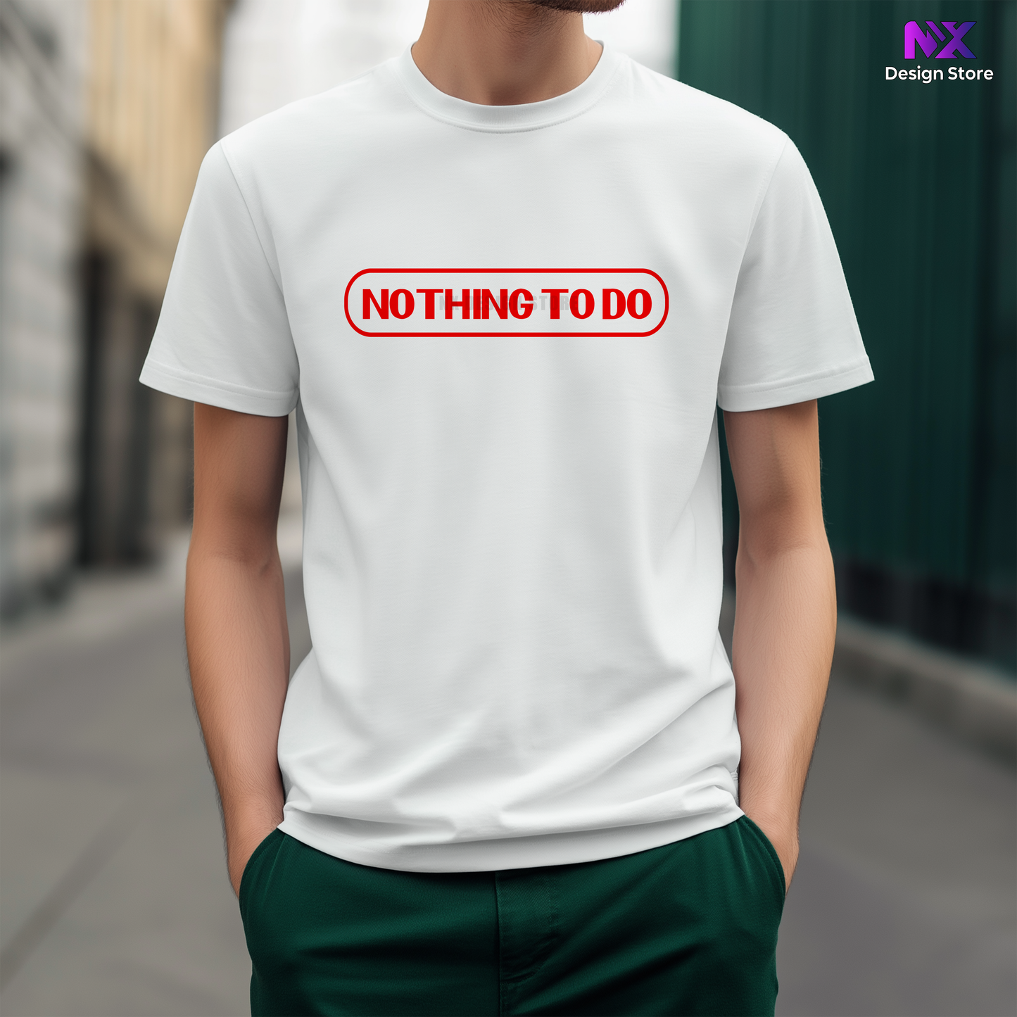 NOTHING TO DO - T-Shirt