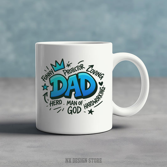Funny Protector Loving DAD - Ceramic Mug
