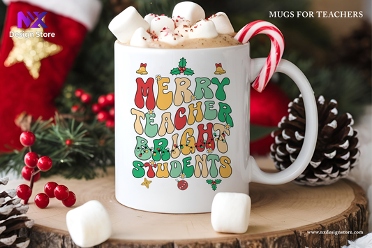 Merry Teacher Bright Students - Mug 11oz