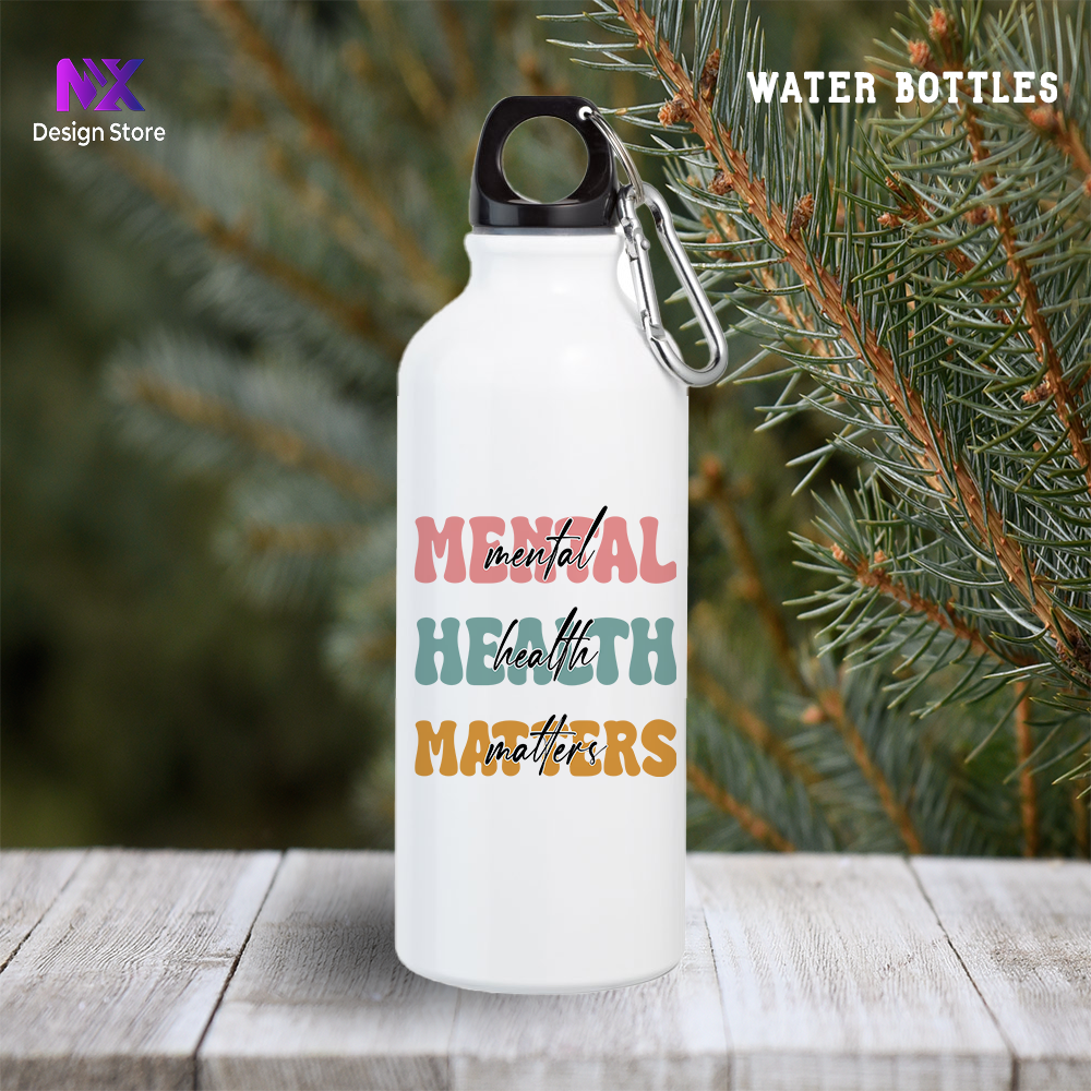 MENTAL HEALTH MATTERS - Aluminum Water Bottle 600ml