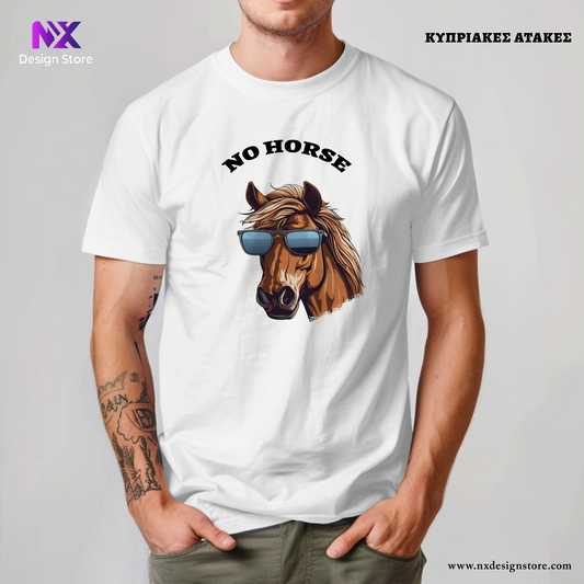 NO HORSE - T-Shirt