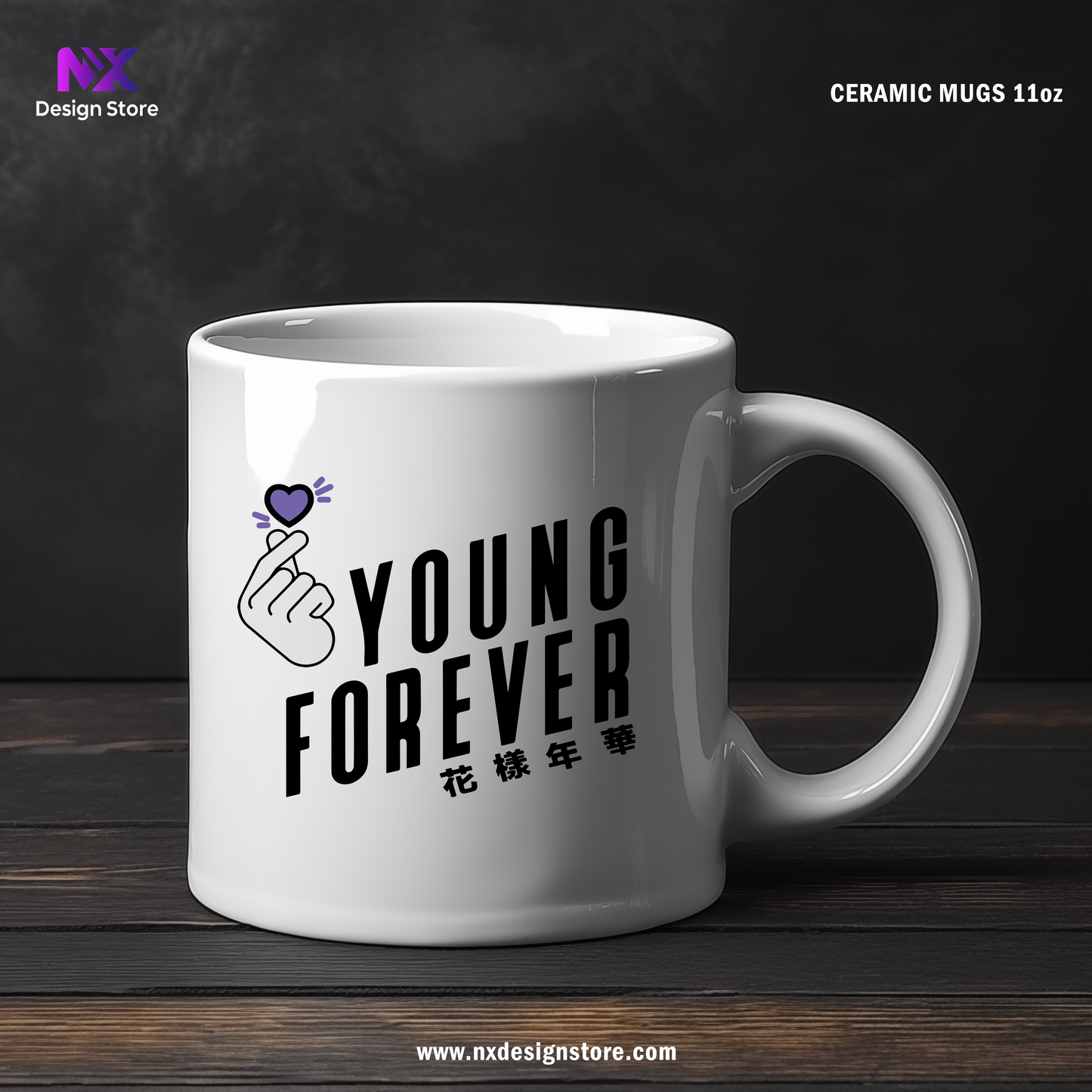 YOUNG FOREVER -Mug 11oz