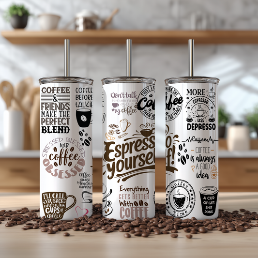 Espresso yourself - Skinny Tumbler with Straw