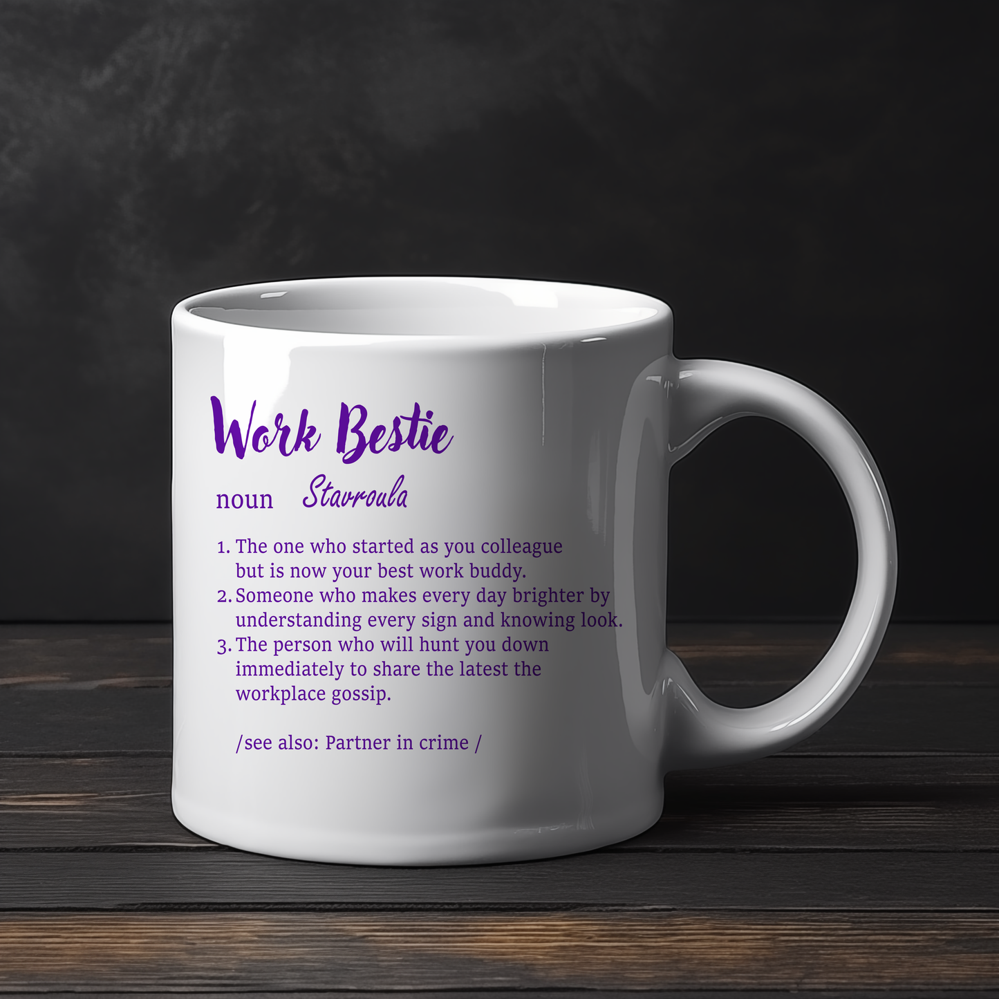 Work Bestie - Ceramic Mug 11oz