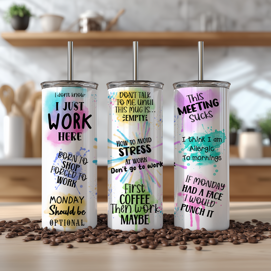 Work Motivation - Skinny Tumbler with Straw